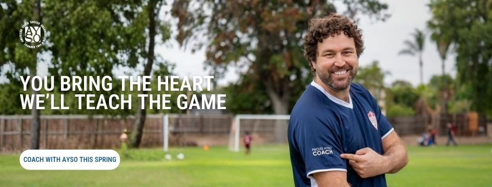 Volunteer with AYSO - We'll teach the game